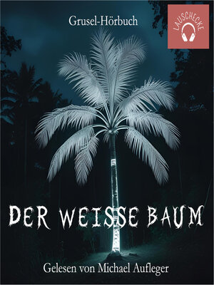 cover image of Der weiße Baum